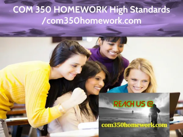 COM 350 HOMEWORK Expert Level - com350homework.com