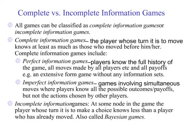 Complete vs. Incomplete Information Games