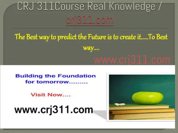 CRJ 311Course Real Knowledge / crj311.com
