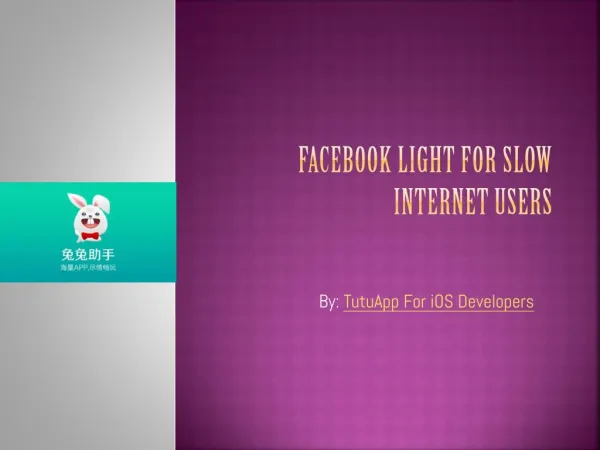 Easy Steps To Download Facebook Light By TuTuApp