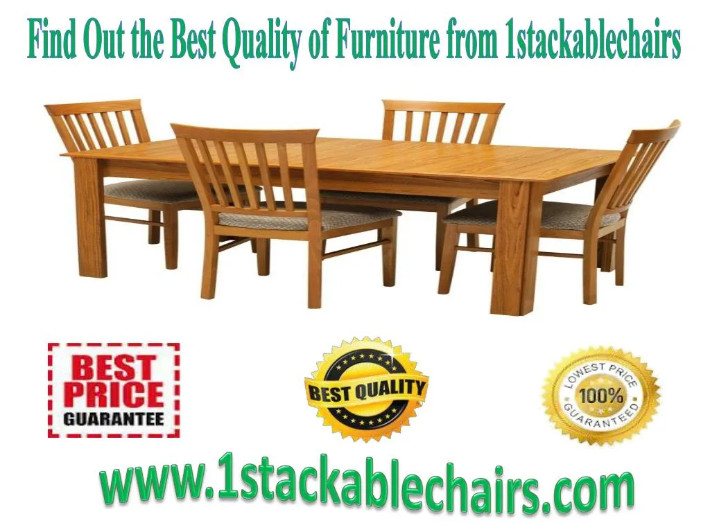 find out the best quality of furniture from