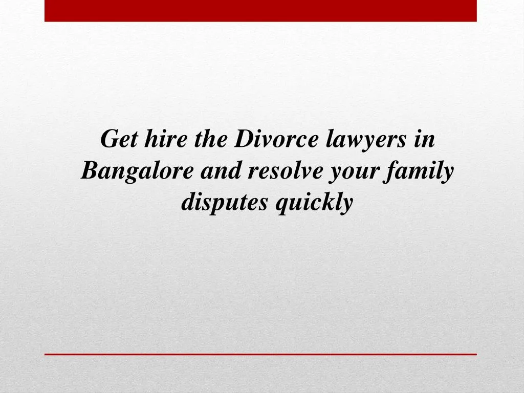 get hire the divorce lawyers in bangalore