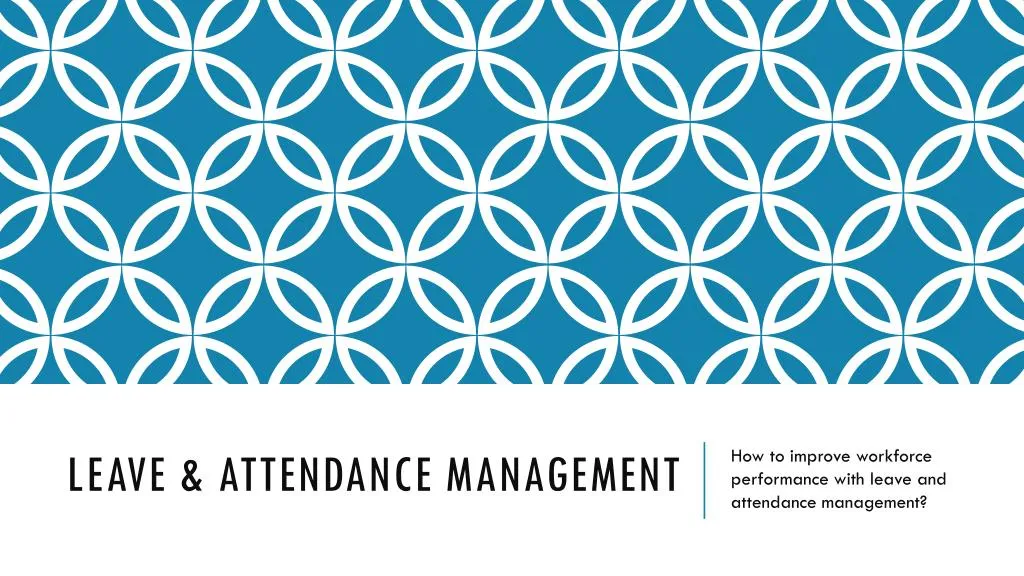 leave attendance management