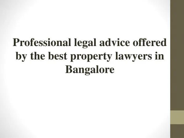 Best Property Lawyers in Bangalore