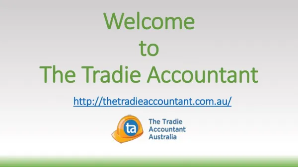 The Tradie Accountant Melbourne is an arrangement of qualified clerks
