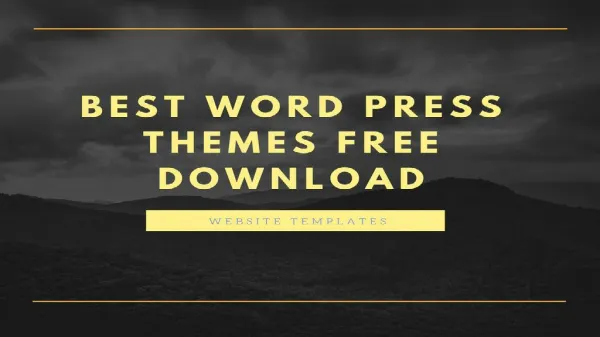 Best Word Press Themes Free Download