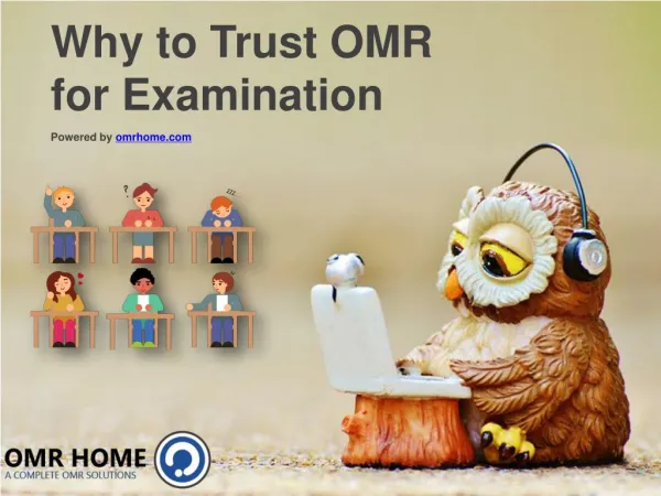 Why to trust OMR for examination?