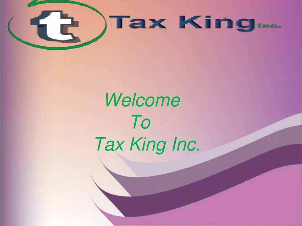 welcome to tax king inc