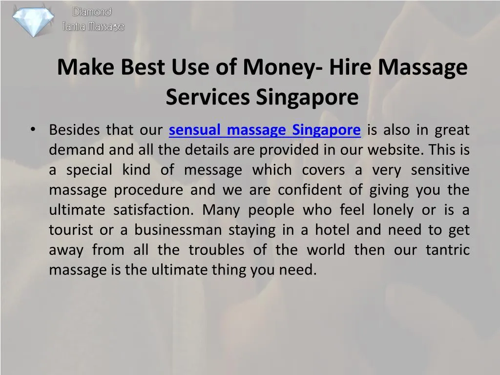 make best use of money hire massage services singapore