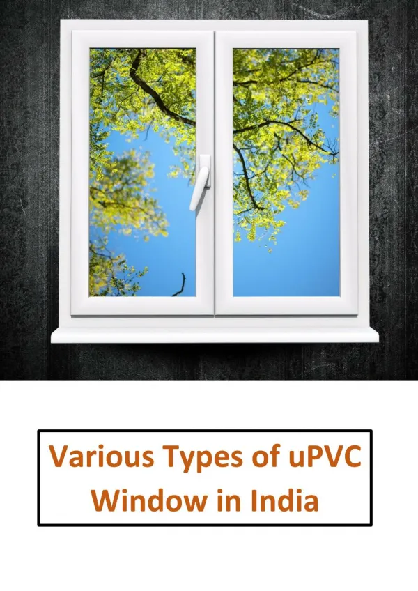 Various Types of uPVC Window in India