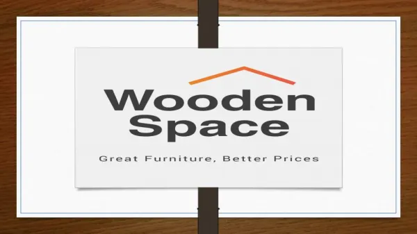 Wooden Space: Best Online Wooden Furniture Store for Your Home