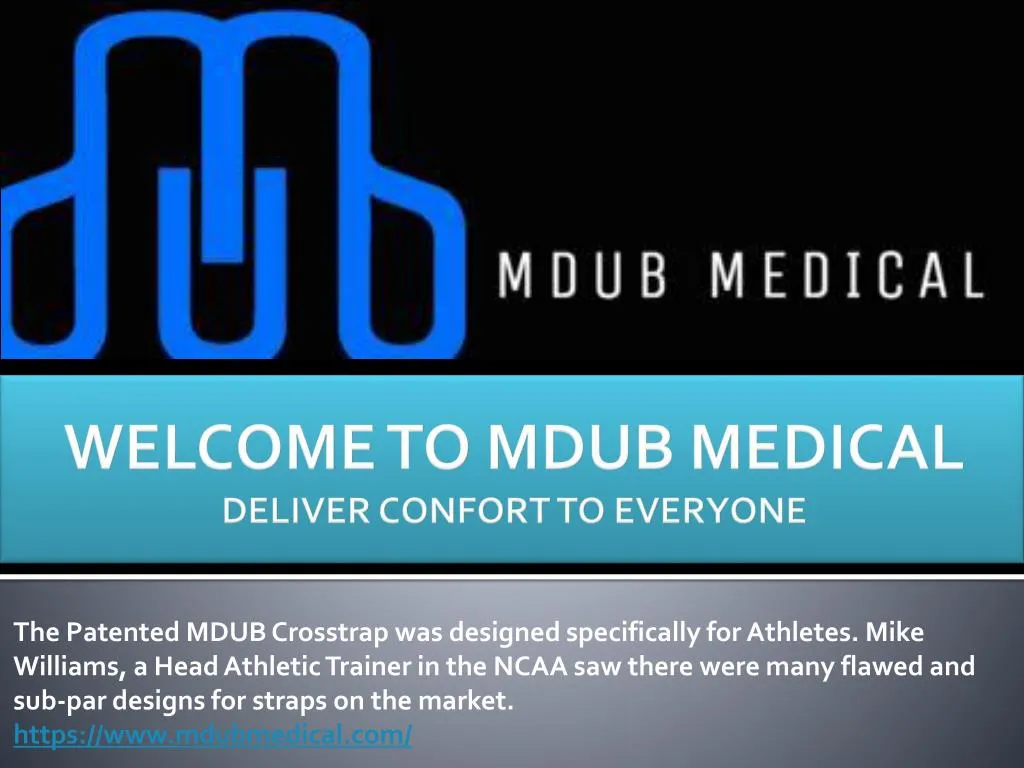 welcome to mdub medical deliver confort to everyone