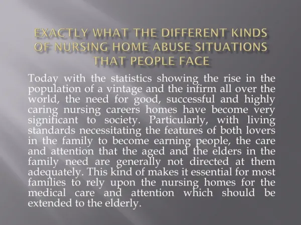 Exactly what The Different Kinds Of Nursing Home Abuse Situations That People Face