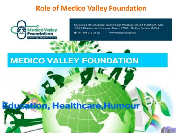 Role of Medico Valley Foundation