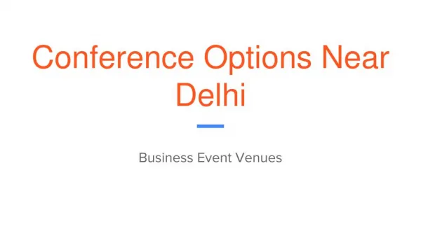 Conference Option near Delhi