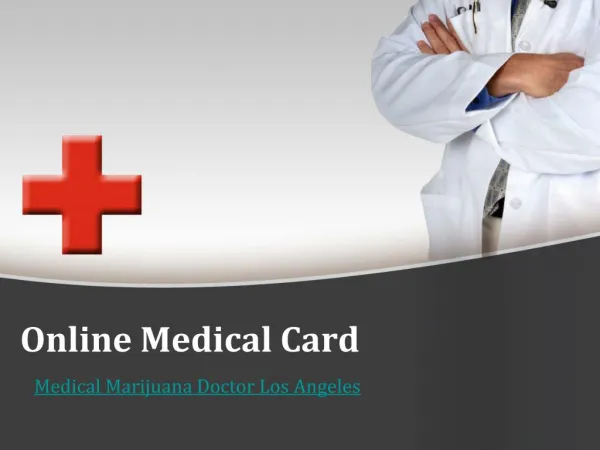 Medical Cannabis Doctor Los Angeles - Onlinemedicalcard.com