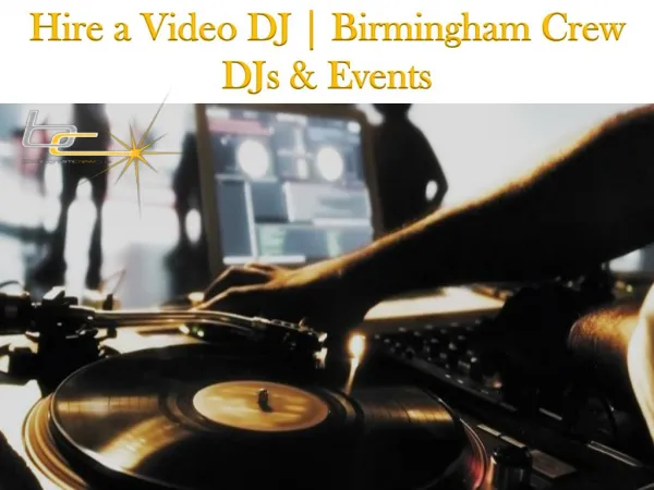 Hire a Video DJ | Birmingham Crew DJs & Events