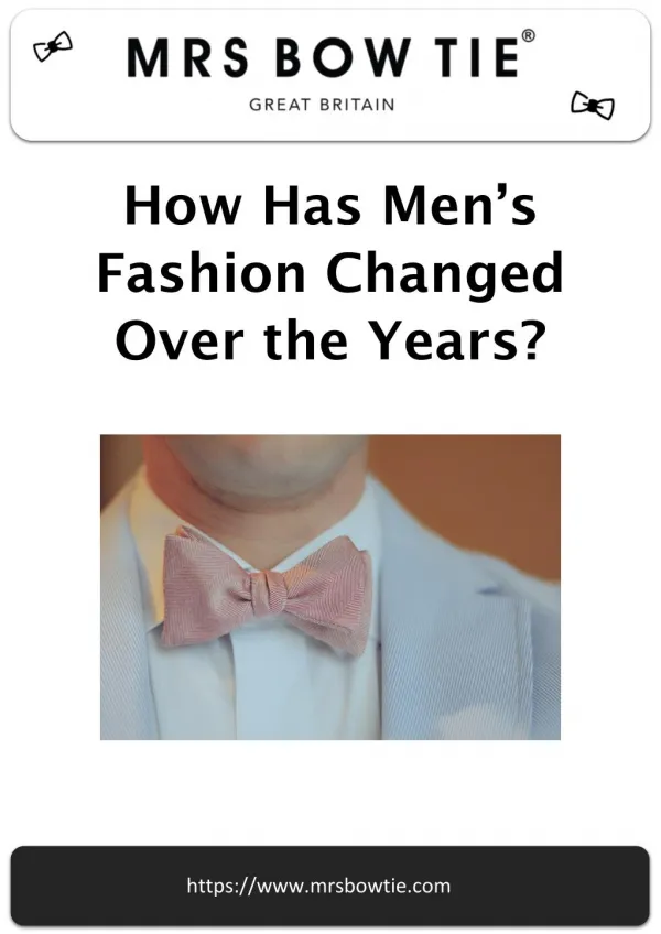 How has Men's Fashion Changed over the Years