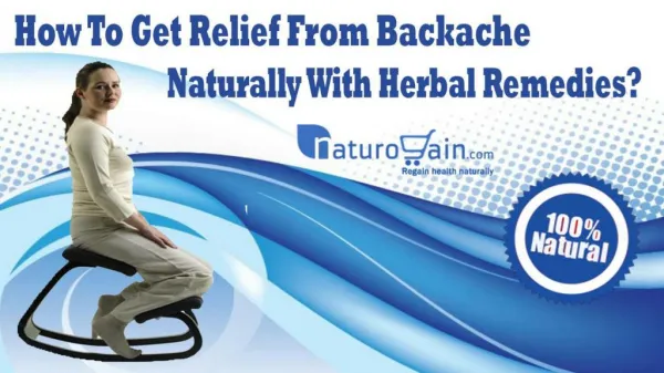 How To Get Relief From Backache Naturally With Herbal Remedies?
