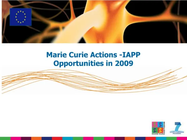 Marie Curie Actions -IAPP Opportunities in 2009
