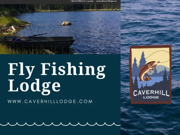 Fly Fishing Lodge