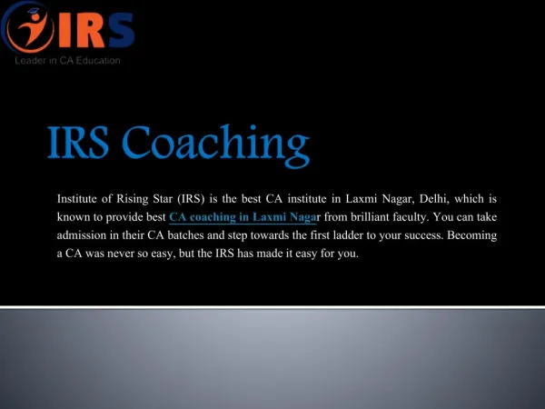 IRS coaching offers the best CA, CPT coaching in Laxmi Nagar at reasonable prices