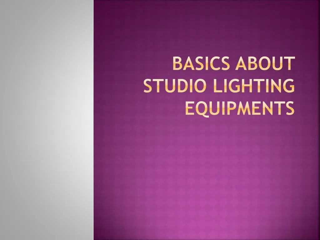 basics about studio lighting equipments
