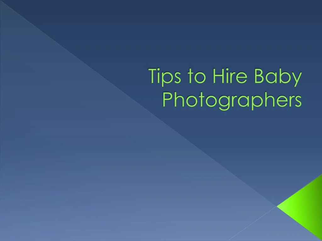 tips to hire baby photographers