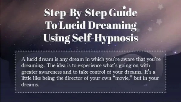 The Step-By-Step Guide To Lucid Dreaming Using Self-Hypnosis
