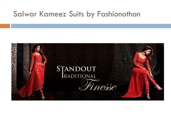 At fashionothon Salwar Kameez Suits with diffrent style