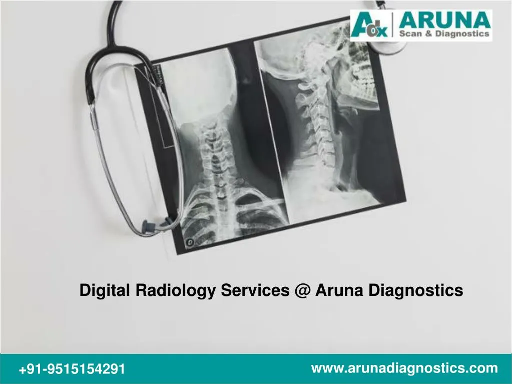 digital radiology services @ aruna diagnostics