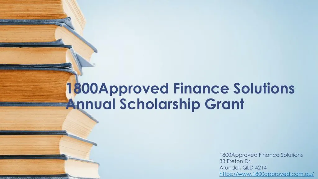 1800approved finance solutions annual scholarship grant