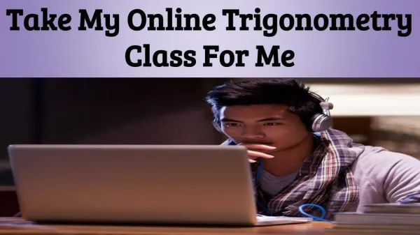 Take My Online Trigonometry Class For Me