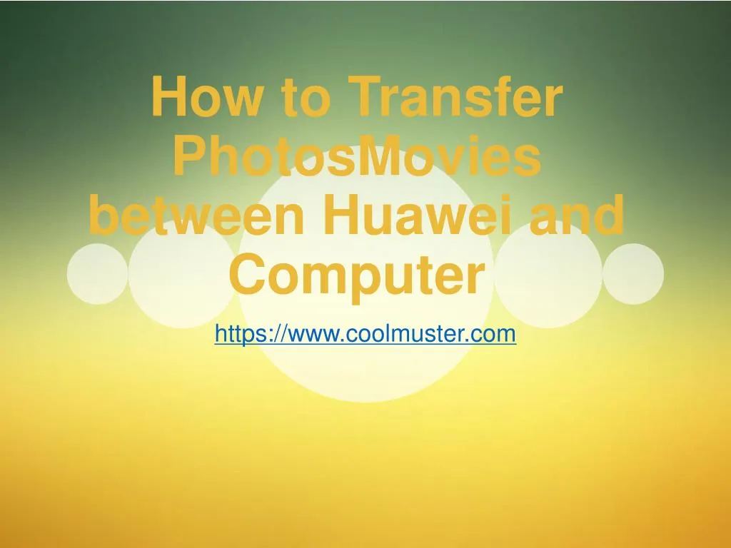how to transfer photosmovies between huawei and computer