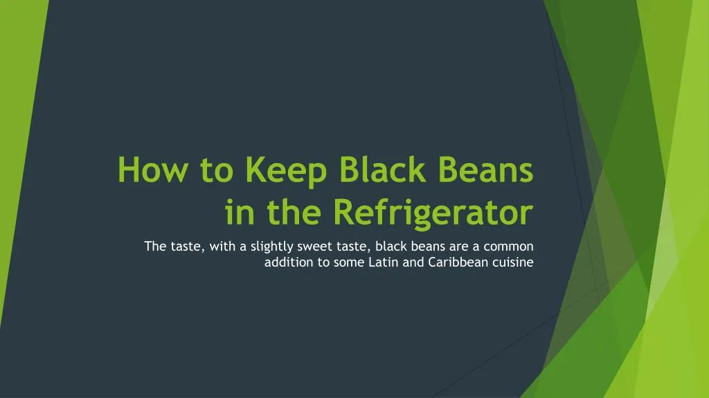 how to keep black beans in the refrigerator
