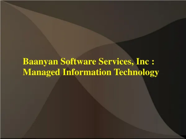 Baanyan Software Services,Inc : Managed Information Technology