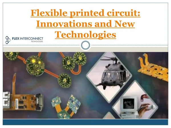 Flexible printed circuit: Innovations and New Technologies