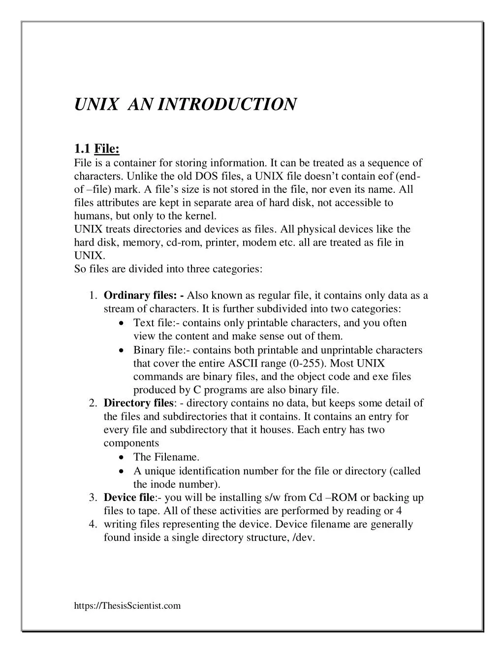 unix an introduction 1 1 file file is a container