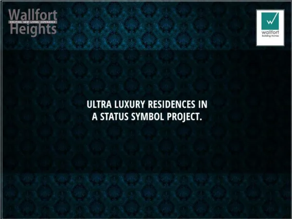 Ultra Luxury Residences in a Status Symbol Project