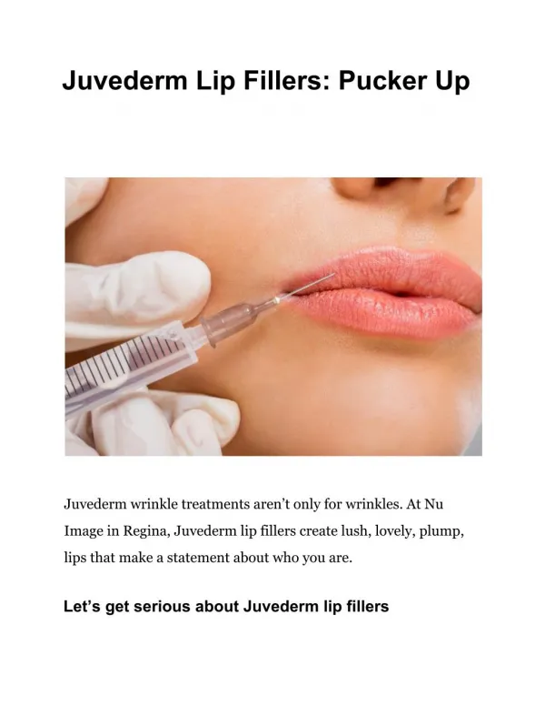 Juvederm Lip Fillers: Pucker Up