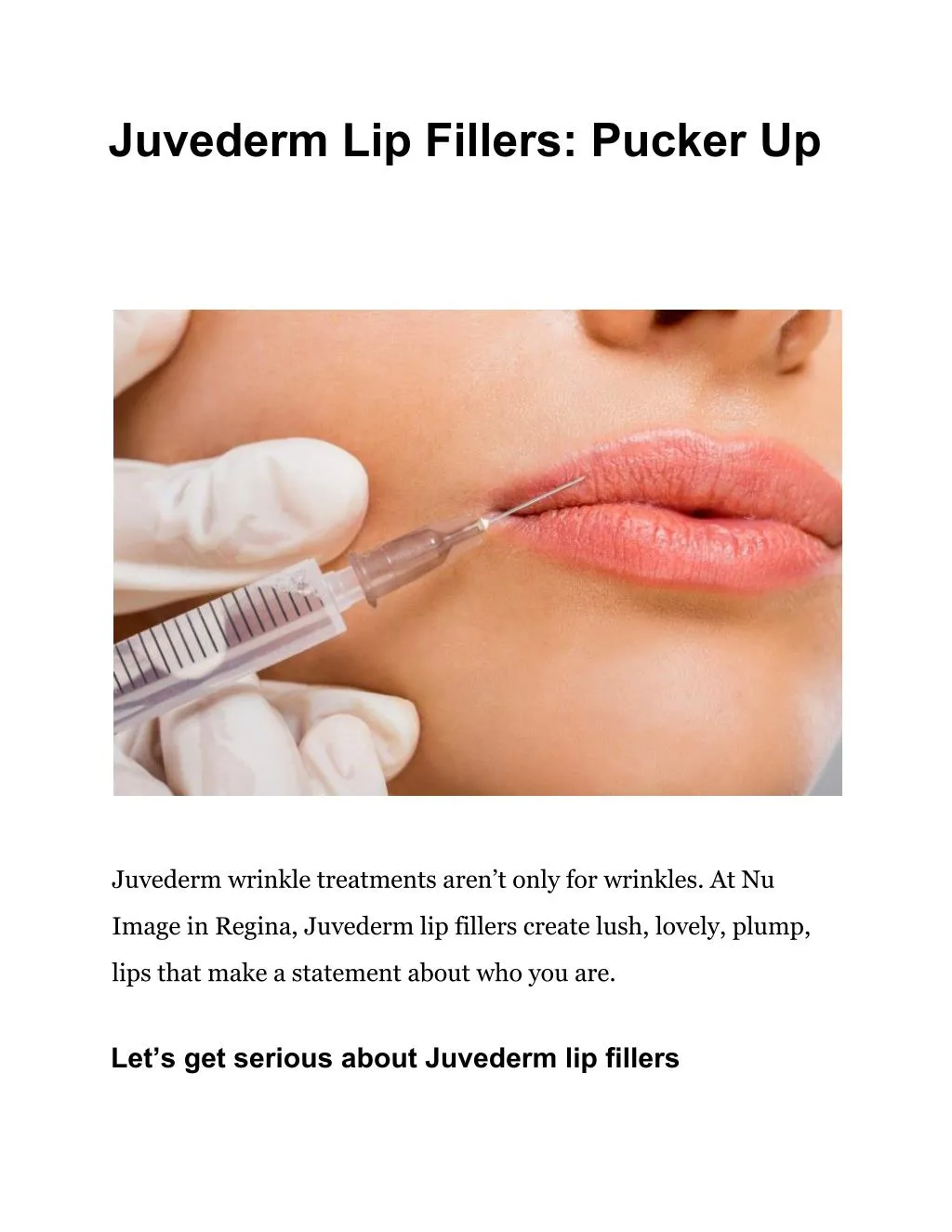 juvederm lip fillers pucker up