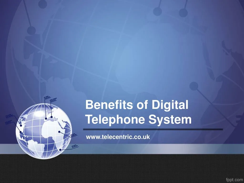 benefits of digital telephone system