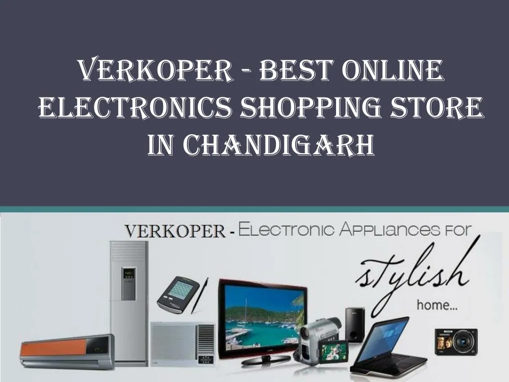 verkoper best online electronics shopping store in chandigarh