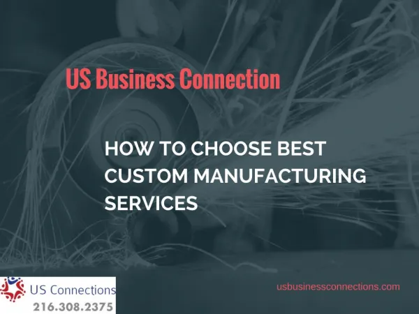 How To Choose Best Custom Manufacturing Services