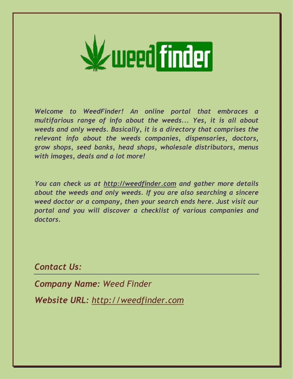 welcome to weedfinder an online portal that