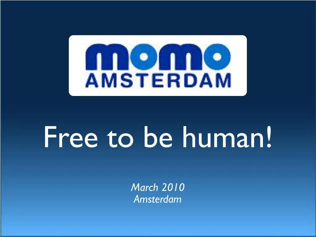 free to be human