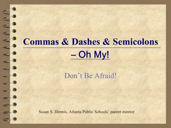 Commas Dashes Semicolons Oh My