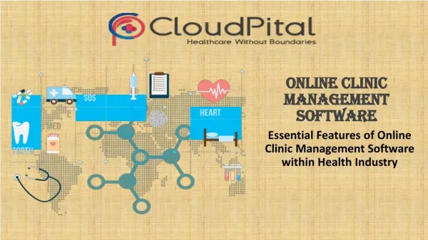 Essential Features of Online Clinic Management Software within Health Industry