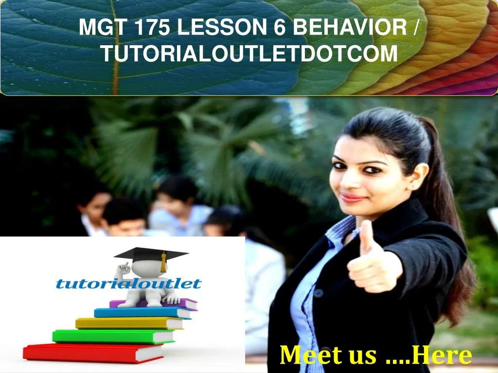 mgt 175 lesson 6 behavior tutorialoutletdotcom
