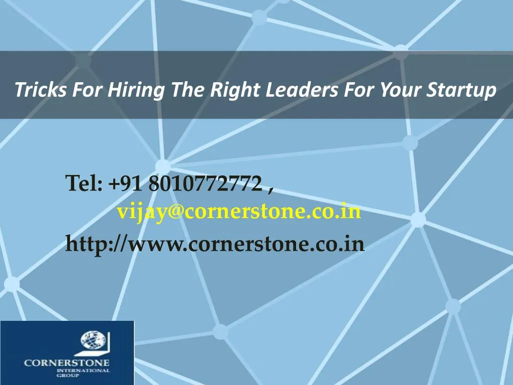 tricks for hiring the right leaders for your